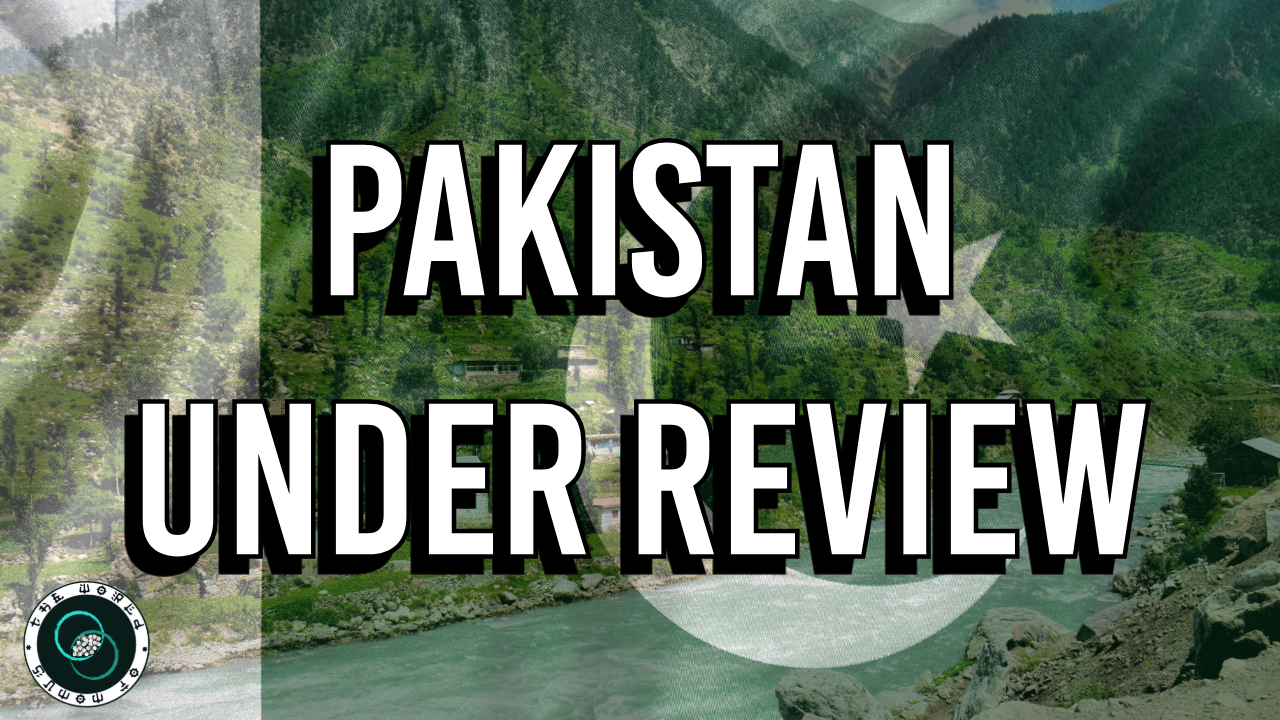 Pakistan Under Review